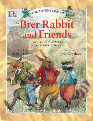 The Adventures of Brer Rabbit and Friends von DK